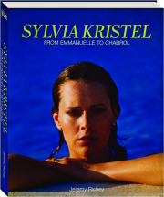 SYLVIA KRISTEL: From Emmanuelle to Chabrol