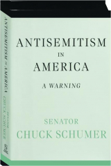 ANTISEMITISM IN AMERICA: A Warning