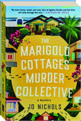 The MARIGOLD COTTAGES MURDER COLLECTIVE