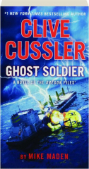 CLIVE CUSSLER GHOST SOLDIER