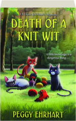 DEATH OF A KNIT WIT