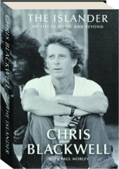 THE ISLANDER: My Life in Music and Beyond