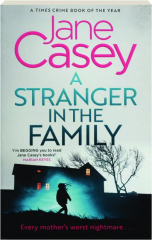 A STRANGER IN THE FAMILY