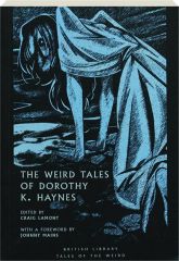 THE WEIRD TALES OF DOROTHY K. HAYNES