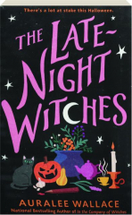 THE LATE-NIGHT WITCHES