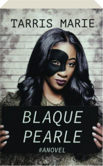 BLAQUE PEARLE
