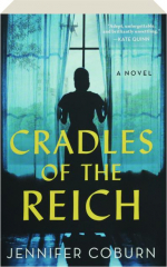 CRADLES OF THE REICH