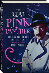 THE REAL PINK PANTHER: Stories Behind the Classic Films