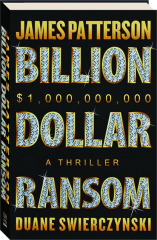BILLION-DOLLAR RANSOM