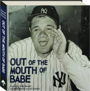 OUT OF THE MOUTH OF BABE