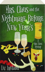 MRS. CLAUS and the Nightmare Before New Year's