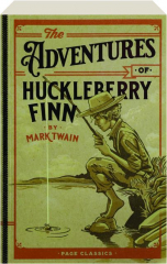 THE ADVENTURES OF HUCKLEBERRY FINN