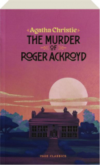 THE MURDER OF ROGER ACKROYD