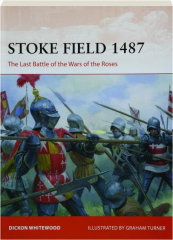 STOKE FIELD 1487: Campaign 420