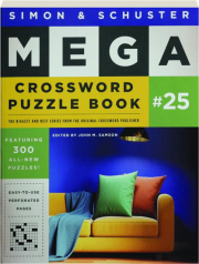 SIMON & SCHUSTER MEGA CROSSWORD PUZZLE BOOK #25