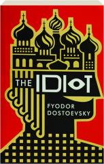 THE IDIOT