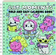 CAT MOMENTS BOLD AND EASY COLORING BOOK