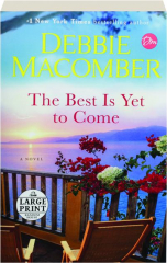 THE BEST IS YET TO COME