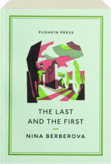 THE LAST AND THE FIRST