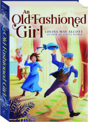 AN OLD-FASHIONED GIRL