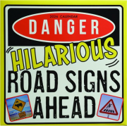 2026 DANGER HILARIOUS ROAD SIGNS AHEAD CALENDAR