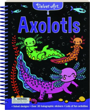 VELVET ART AXOLOTLS