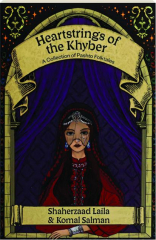 HEARTSTRINGS OF THE KHYBER: A Collection of Pashto Folktales