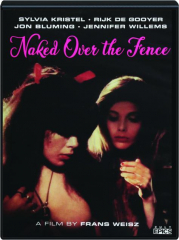 NAKED OVER THE FENCE
