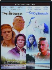 THE PATHFINDER / THE SONG OF HIAWATHA