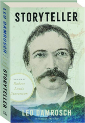 STORYTELLER: The Life of Robert Louis Stevenson