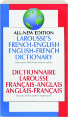 LAROUSSE'S FRENCH-ENGLISH / ENGLISH-FRENCH DICTIONARY