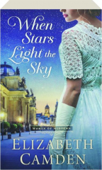 WHEN STARS LIGHT THE SKY