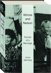 WINNIE AND NELSON: Portrait of a Marriage