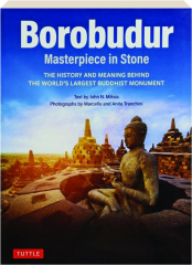 BOROBUDUR: Masterpiece in Stone