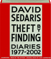 THEFT BY FINDING: Diaries (1977-2002)
