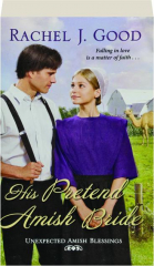 HIS PRETEND AMISH BRIDE
