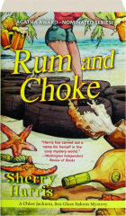 RUM AND CHOKE