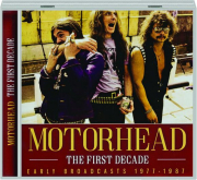 MOTORHEAD: The First Decade