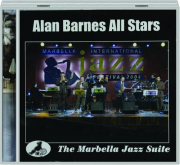 ALAN BARNES' ALL STARS: The Marbella Jazz Suite