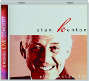 STAN KENTON: Clearwater '72