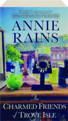 THE CHARMED FRIENDS OF TROVE ISLE