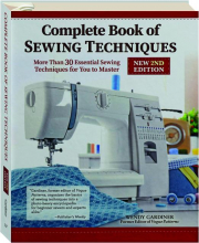COMPLETE BOOK OF SEWING TECHNIQUES, 2ND EDITION