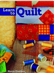 LEARN TO QUILT