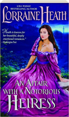 AN AFFAIR WITH A NOTORIOUS HEIRESS