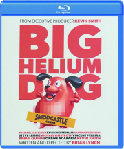 BIG HELIUM DOG