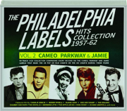 THE PHILADELPHIA LABELS HITS COLLECTION 1957-62, VOL. 2: Cameo, Parkway & Jamie