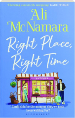 RIGHT PLACE, RIGHT TIME