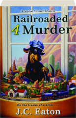 RAILROADED 4 MURDER