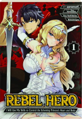 REBEL HERO, VOL. 1