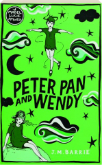 PETER PAN AND WENDY